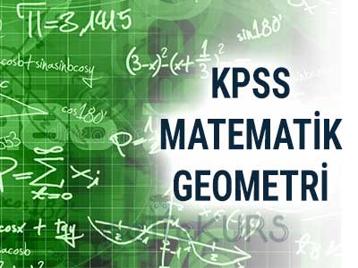 2022-2023 Online KPSS Kursu Matematik - Geometri Dersleri, KPSS Kursu Matematik - Geometri Dersleri Uzaktan Eğitim Dersleri